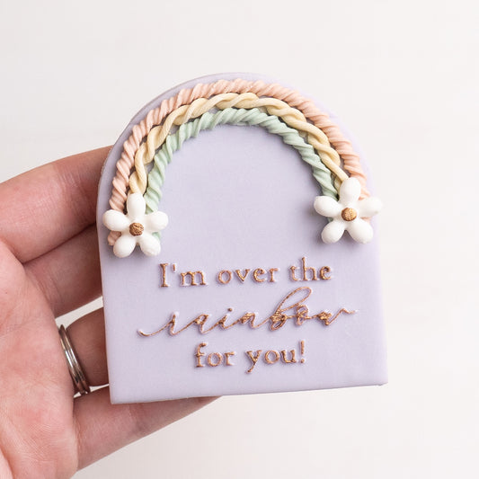 I'm over the rainbow for you stamp