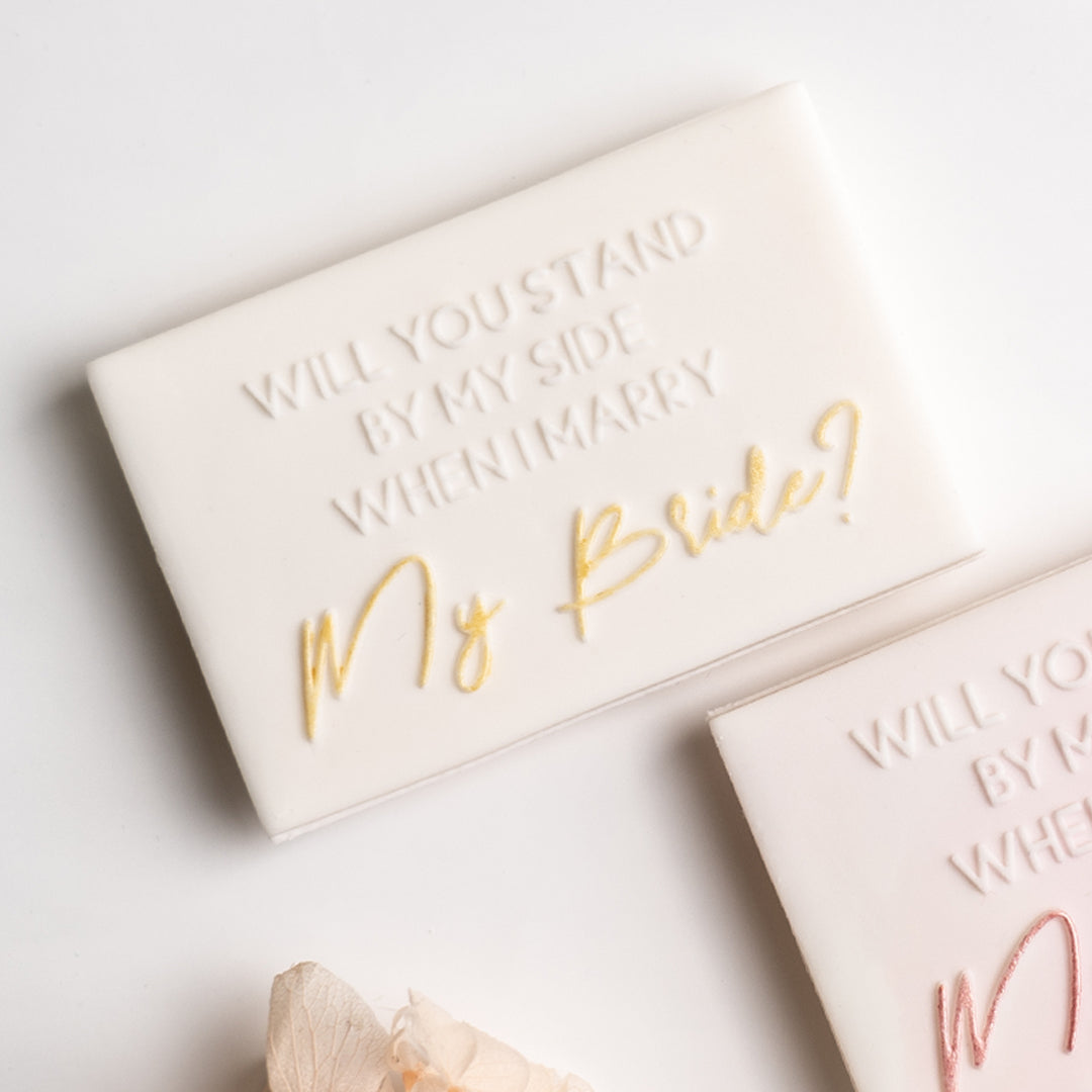 Will you stand by my side when I marry my Bride? stamp